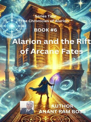 cover image of Alarion and the Rift of Arcane Fates